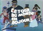 Le Tour du Monde en 80 Jours - <i>série 1</i>