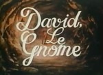 David le Gnome