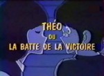 Théo ou la Batte de la Victoire