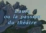 Laura ou la Passion du Théâtre - image 1