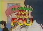 Le Collège Fou Fou Fou - image 1