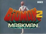Bioman 2 : Maskman