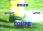 Onze pour une Coupe