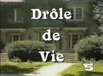 Drôle de Vie