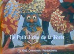 Le Petit Echo de la Forêt