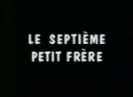 Le Septième Petit Frère - image 1