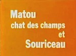 Matou et Souriceau