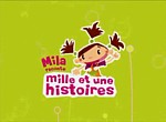 Mila Raconte Mille et Une Histoires