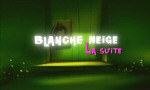 Blanche Neige, la Suite - image 1