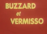 Buzzard et Vermisso