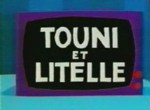 Touni et Litelle - image 1