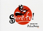 Skunk Fu !