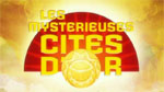 Les Mystérieuses Cités d'Or <i>(saison 2)</i> - image 1