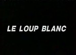 Le Loup Blanc - image 1