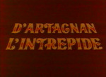 D'Artagnan l'Intrépide