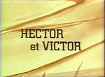 Hector et Victor