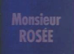 Monsieur Rosée