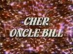 Cher Oncle Bill