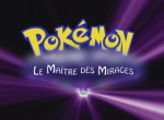 Pokémon : Le Maître des Mirages - image 1