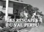 Les Rescapés du Val Perdu - image 1