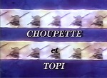 Choupette et Topi