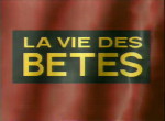 La Vie des Bêtes - image 1