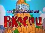 Pokémon - Court-métrage 1 : Les Vacances de Pikachu - image 1